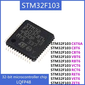 STM32F103C6T6A STM32F103C8T6 STM32F103CBT6 STM32F103VBT6 STM32F103RBT6 VCT6 RCT6 RET6 VET6 ZET6 PAŽE 32-bitový mikroprocesor čip
